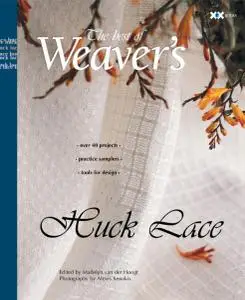 Huck Lace: The Best of Weaver's (Best of Weaver's series)