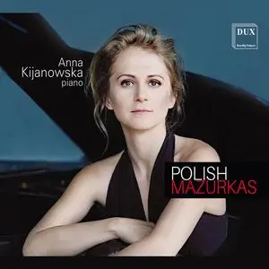 Anna Kijanowska - Polish Mazurkas (2023)