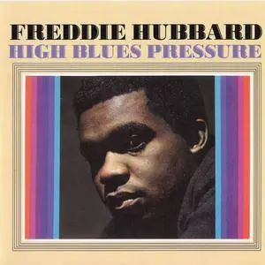 Freddie Hubbard - High Blues Pressure (1968) {1999 Koch Jazz}