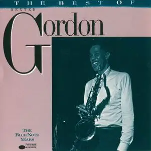 Dexter Gordon - The Best of Dexter Gordon: The Blue Note Years [Recorded 1961-1964] (1988)