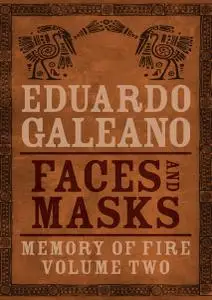 Faces and Masks (Memory of Fire, Book 2)