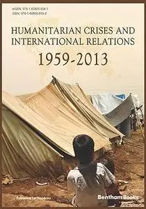 Humanitarian Crises and International Relations