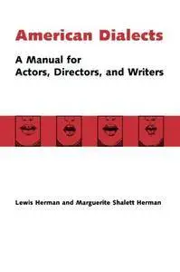 American Dialects: A Manual for Actors, Directors, and Writers, 2nd Edition