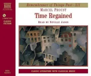 Marcel Proust - Time Regained