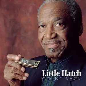 Little Hatch - Goin' Back (1998/2013) [DSD64 + Hi-Res FLAC]