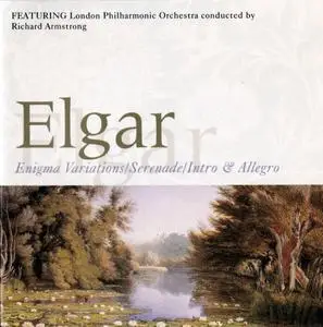 London PO, Richard Armstrong - Edward Elgar: Enigma Variations, Serenade, Intro & Allegro (1986) Reissue 1995