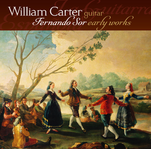 Fernando Sor - Fernando Sor Early Works - William Carter