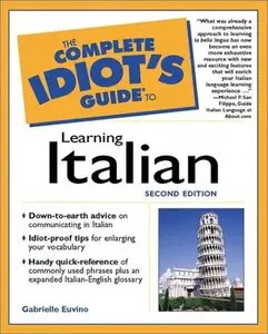 The Complete Idiot's Guide to Learning Italian,2 Ed