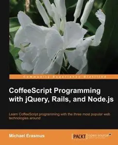 CoffeeScript Programming with jQuery, Rails, and Node.js