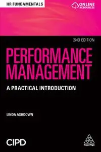 Performance Management: A Practical Introduction (HR Fundamentals), 2nd Edition