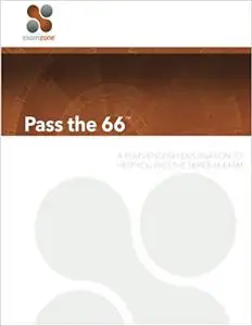 Pass The 66 - 2015: A Plain English Explanation To Help You Pass The Series 66 Exam