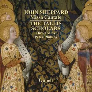 The Tallis Scholars, Peter Phillips - John Sheppard: Missa Cantate (2023)