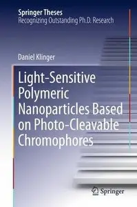 Light-Sensitive Polymeric Nanoparticles Based on Photo-Cleavable Chromophores (repost)