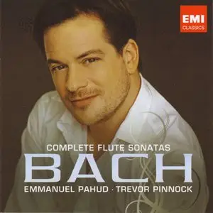 Bach : Complete Flute Sonatas : Emmanuel Pahud - Trevor Pinnock - 2CDs - 2008