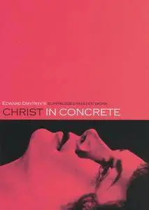 Give Us This Day / Christ in Concrete (1949)