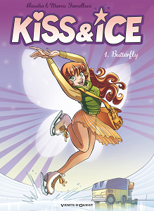 Kiss & Ice - Tome 1 - Butterfly