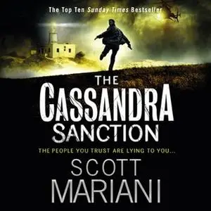 «The Cassandra Sanction» by Scott Mariani