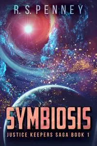 «Symbiosis» by R.S. Penney