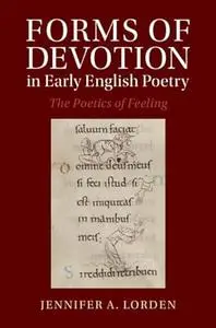 Forms of Devotion in Early English Poetry: The Poetics of Feeling