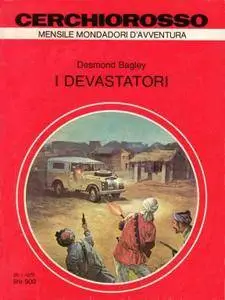 Desmond Bagley - I devastatori