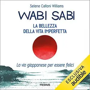 «Wabi Sabi» by Selene Calloni