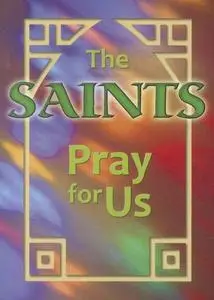 The Saints Pray for Us (ESS)