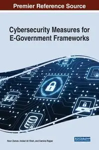 Cybersecurity Measures for E-Government Frameworks