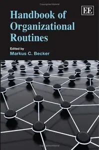 Handbook of Organizational Routines (repost)