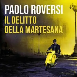 «Il delitto della Martesana» by Paolo Roversi