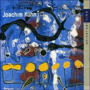 Joachim Kühn - Universal Time   (2002)