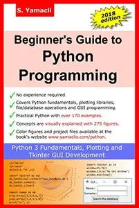 Beginner's Guide to Python Programming: Learn Python 3 Fundamentals, Plotting and Tkinter GUI Development Easily