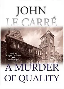 A Murder of Quality by John le Carre (Audiobook)