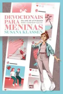 «Devocionais para meninas» by Susana Klassen