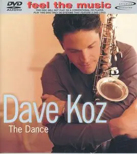 Dave Koz - The Dance (2001) [DVD-Audio]