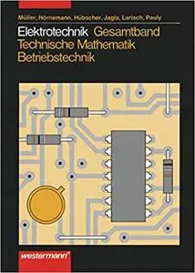 Elektrotechnik, Technische Mathematik, Energie-/Industrieelektronik