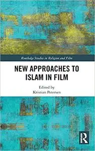 New Approaches to Islam in Film