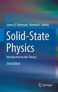 Solid-State Physics: Introduction to the Theory, Third Edition (Repost)
