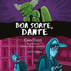 «Boa Sorte, Dante» by Caio Tozzi