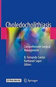 Choledocholithiasis: Comprehensive Surgical Management [Repost]