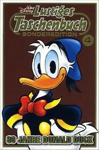 Lustiges Taschenbuch - Sonderedition - Band 4 - 80 Jahre Donald Duck