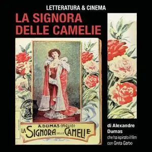 «La signora delle camelie» by Alexandre Dumas (figlio)