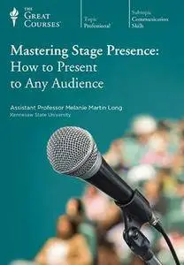 TTC Video - Mastering Stage Presence: How to Present to Any Audience [Reduced]