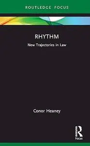 Rhythm: New Trajectories in Law