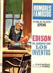 Hombres Famosos #5: Edison, El Genio De Los Inventos