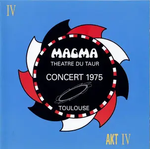Magma - Concert 1975 Theatre Du Taur. Toulouse (1996)