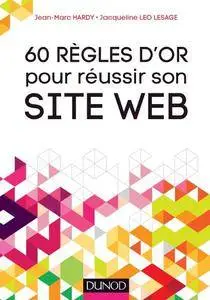 60 Règles d'or pour réussir son site Web