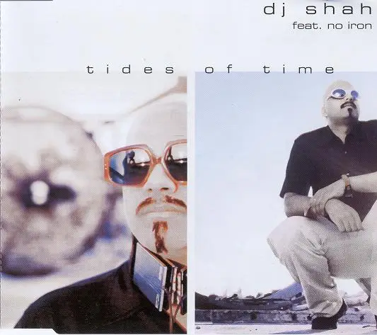 DJ Shah feat. No Iron - Tides Of Time