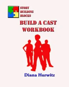Story Building Blocks: Build A Cast Workbook