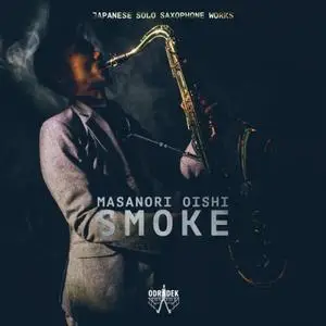 Masanori Oishi - Smoke (2018) [Official Digital Download 24/96]