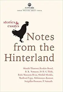 Notes from the Hinterland: Stories and Essays